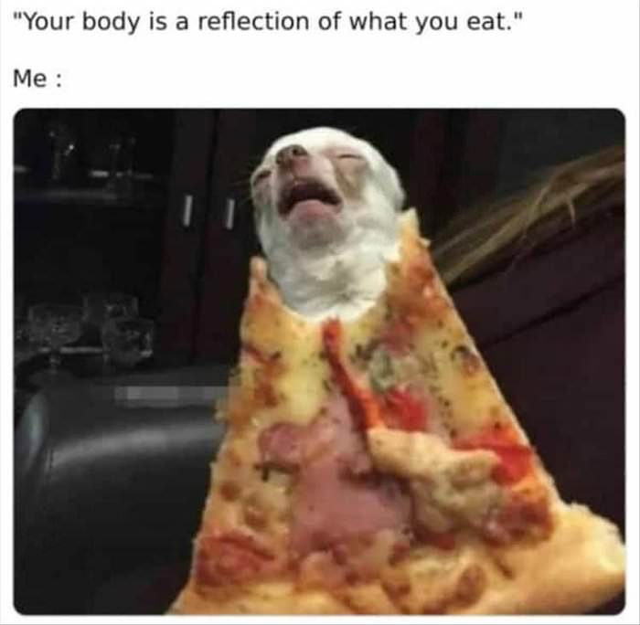 a reflection of what you eat