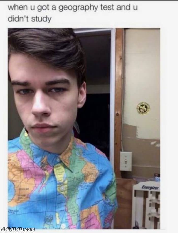 a geography test shirt funny picture