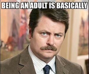 being an adult ... 2