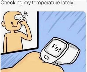 checking my temps lately