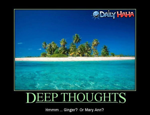 Deep Thoughts funny picture