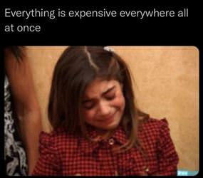 everything is expensive