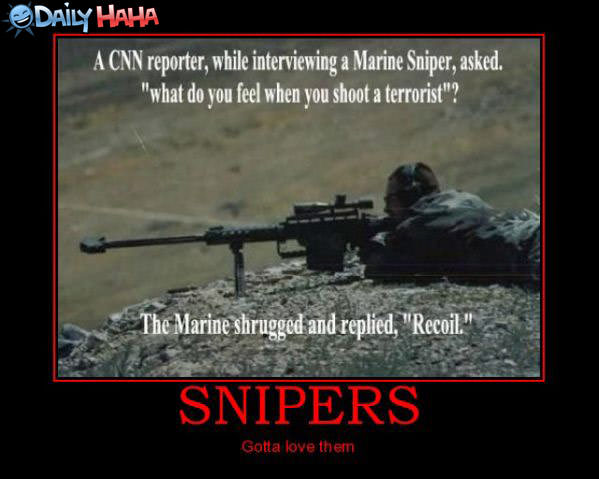 Gotta Love Snipers Pic