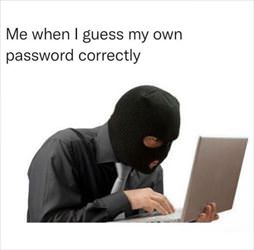 guessing my own password