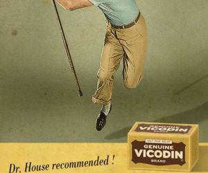 House Vicodin funny picture