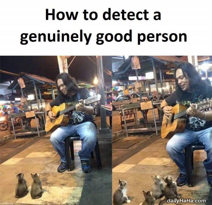 how to detect a good person funny picture