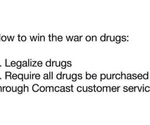 how to win war on drugs funny picture