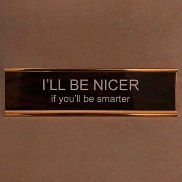 i will be nicer