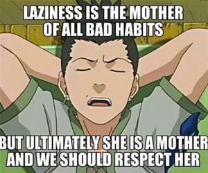 laziness is the mother of bad habits funny picture