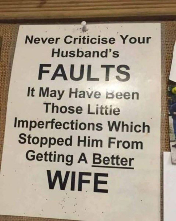 never criticise you husbands faults funny picture