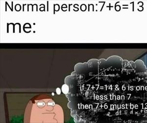 normal people vs me ... 2
