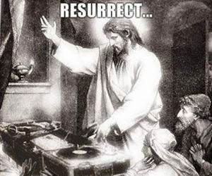 Resurrection funny picture