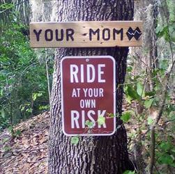 ride at your own risk