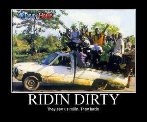 Ridin Dirty funny picture