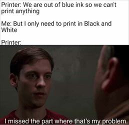 run out of ink