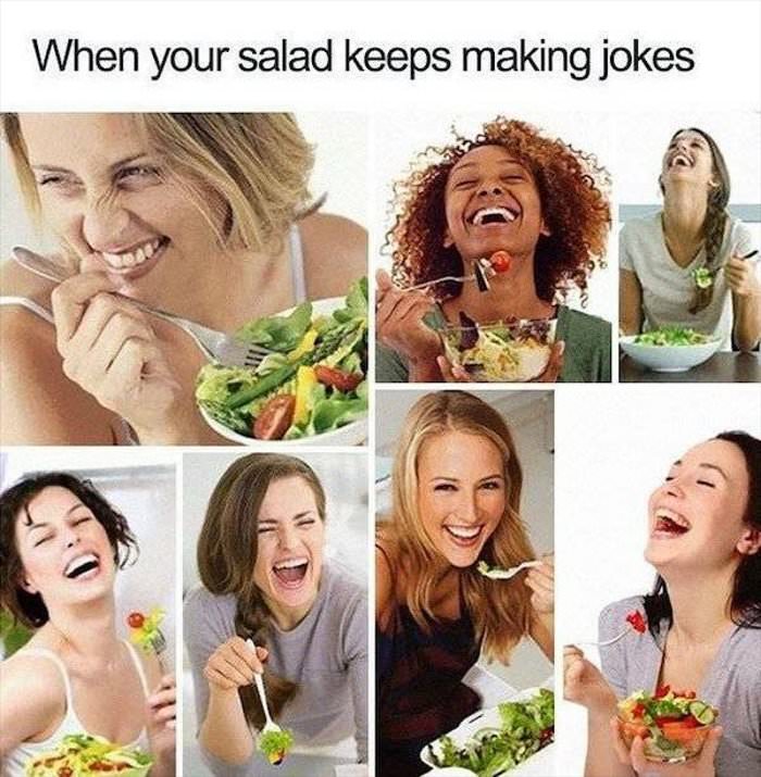 salad keeps making jokes ... 2