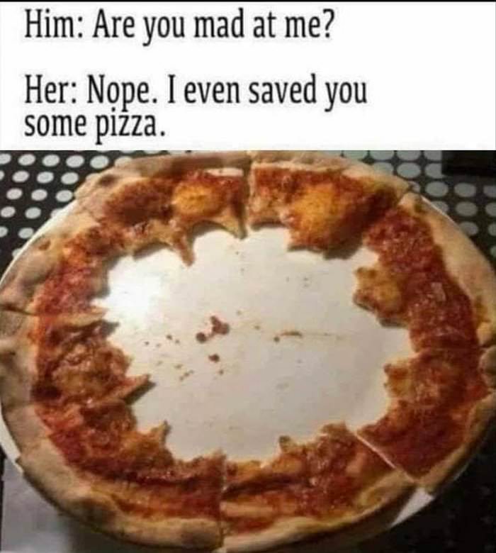 saving you some pizza