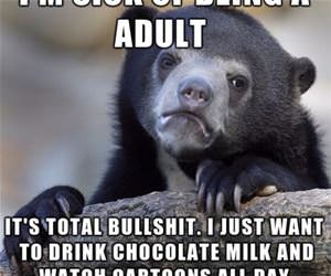 sick of being an adult funny picture