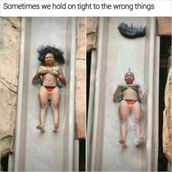 sometimes we hold the wrong things