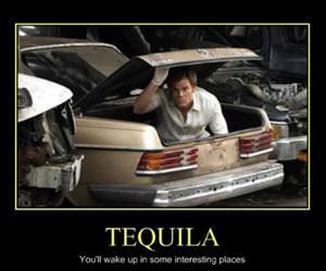 tequila has some weird effects funny picture