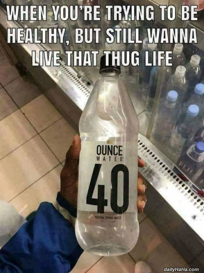 the_thug_life4413 The Thug Life Water