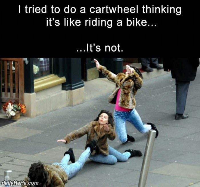 thought riding a cartwheel 