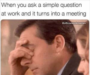 turns into a meeting