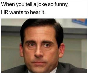 when you tell jokes