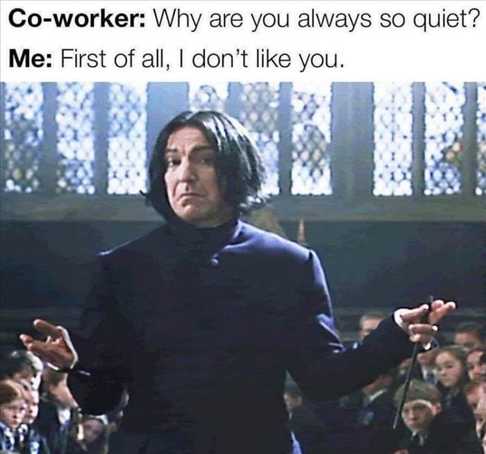 why are you so quiet