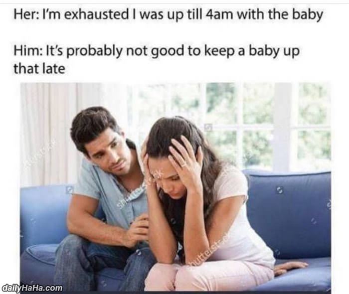 why_would_you_keep_a_baby_up_so_late Why Would You Keep A Baby Up So Late