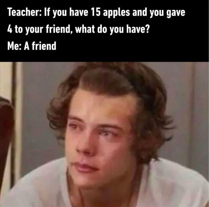 friend you have