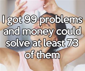 99 problems funny picture