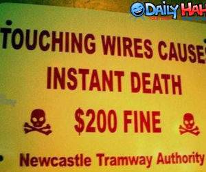 Wires cause instant death.