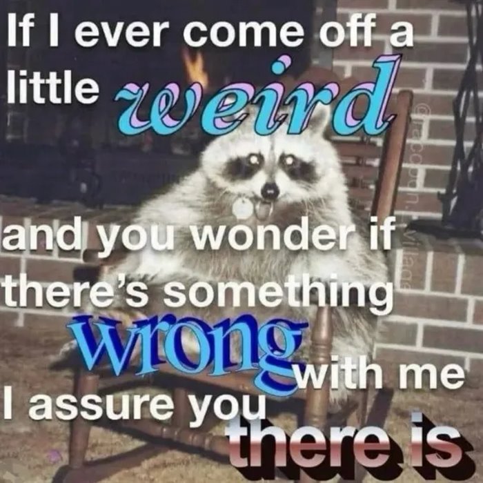 a little weird ... 2