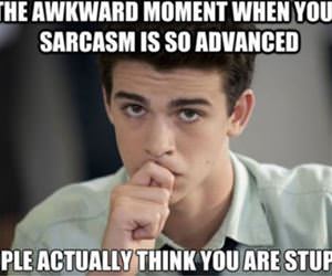 advanced sarcasm funny picture