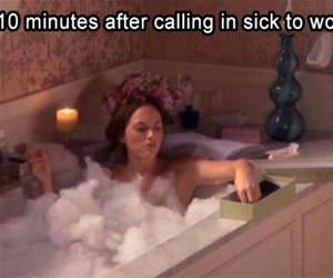 after calling in sick to work funny picture