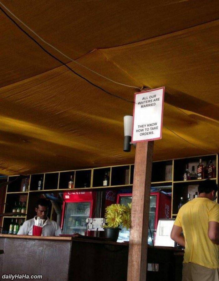 all of our waiters are married funny picture