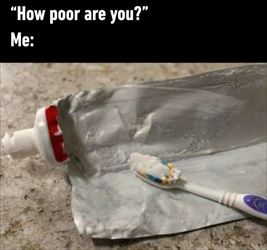 and how poor are you