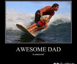 Awesome Dad funny picture