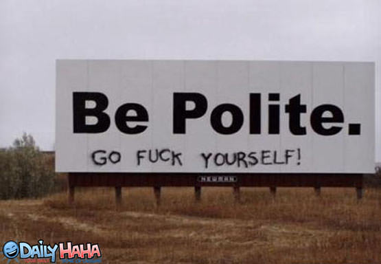 Be Polite Sign