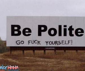 Be Polite Sign