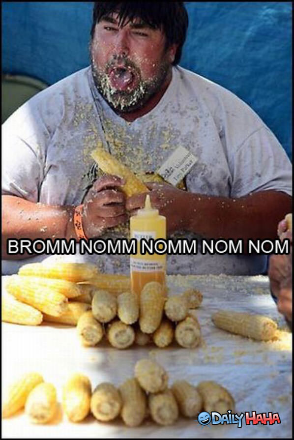 Me LOVE Corn funny picture