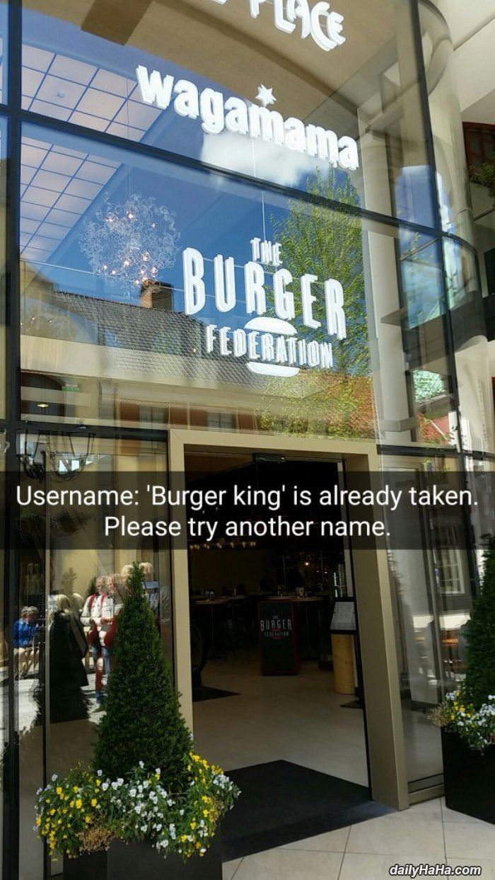 burger king is already taken funny picture
