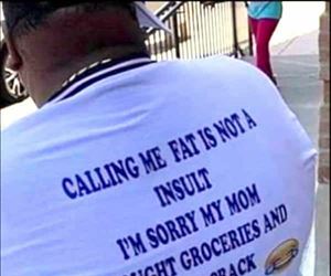 calling me fat