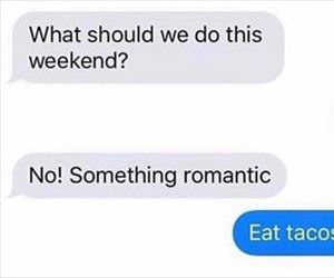 can we do something romantic