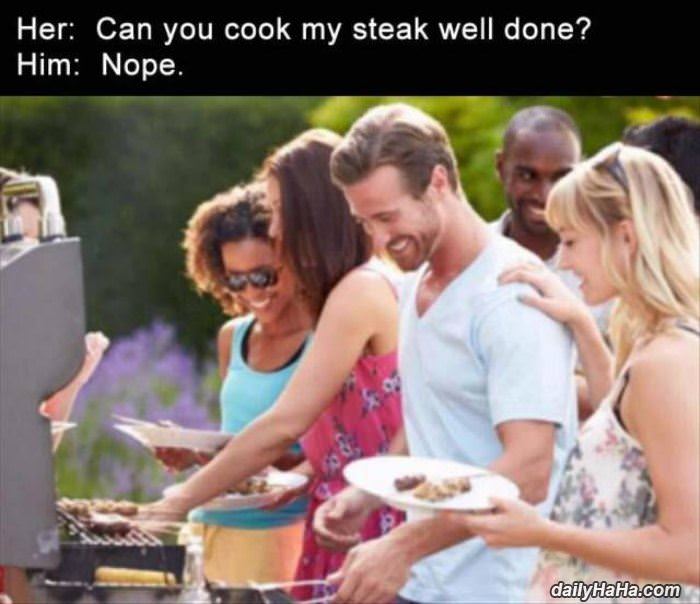 can you cook it well done funny picture