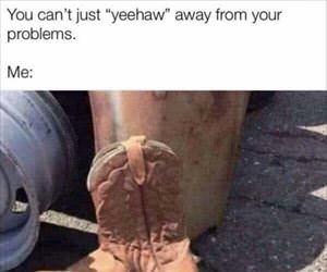 cannot just yeehaw away