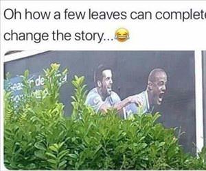 changes the whole story