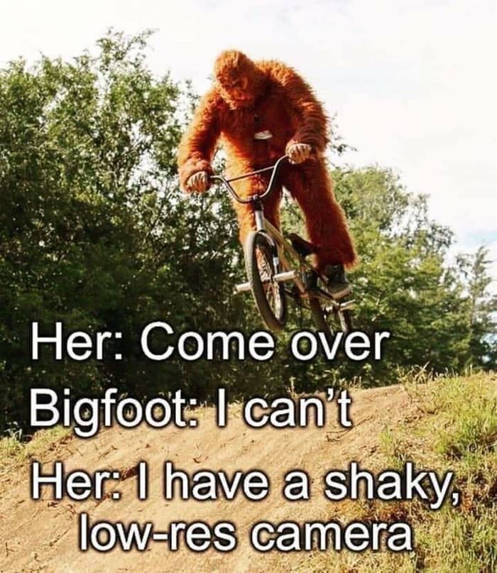 come over bigfoot