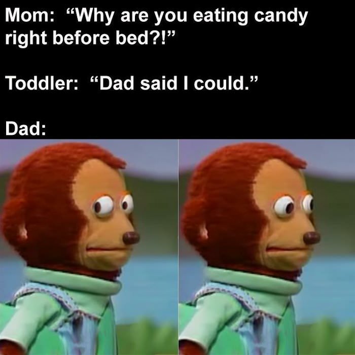 dad said i could ... 2